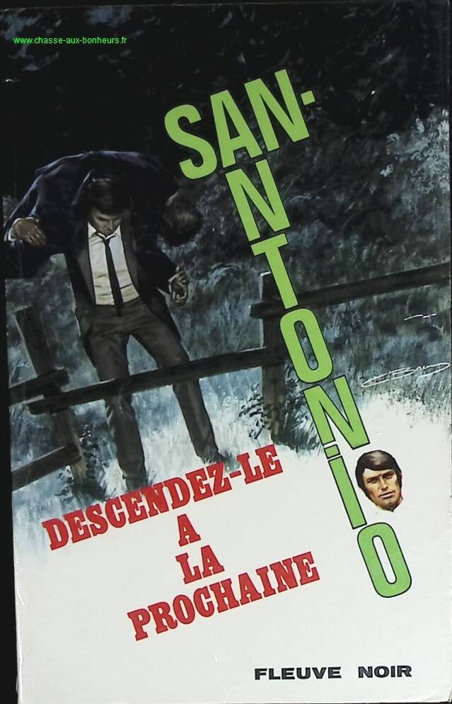 Descendez le a la prochaine - San Antonio - livre