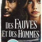 Des fauves et des hommes - Patrick Graham - Livre