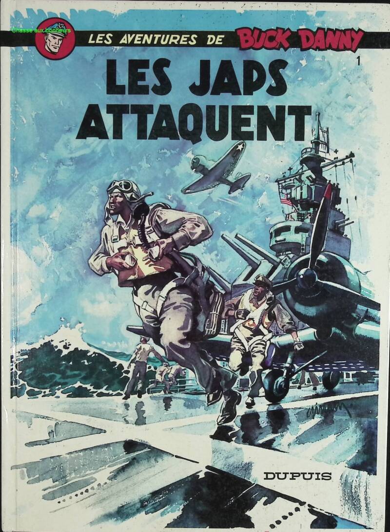 The Japs Attack - The Adventures of Buck Danny - Volume 1 - Jean-Michel Charlier - 1986 - comic book