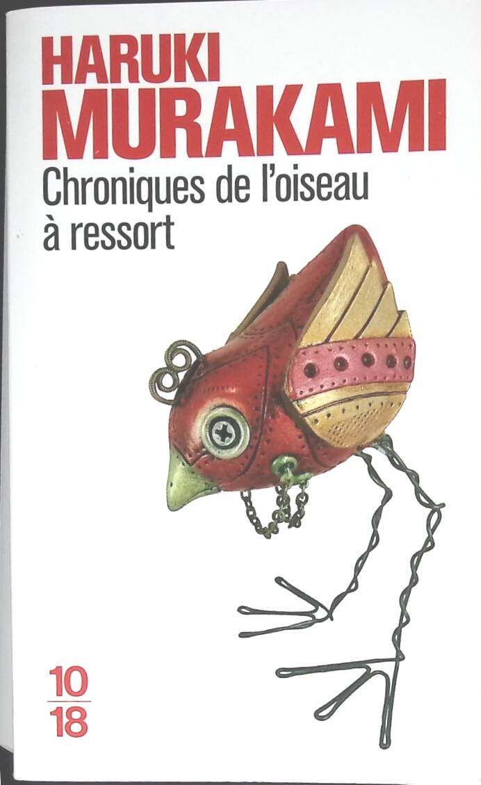 Chroniques de l'oiseau à ressort - Haruki Murakami - 2014 - livre