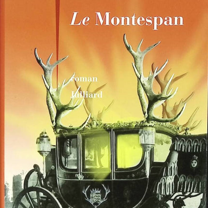 Le Montespan – Jean Teulé – 2008 – Buch