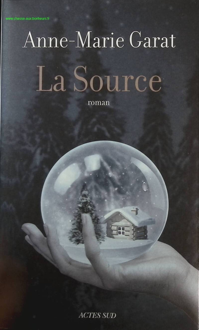 La source - Anne-marie Garat - Livre