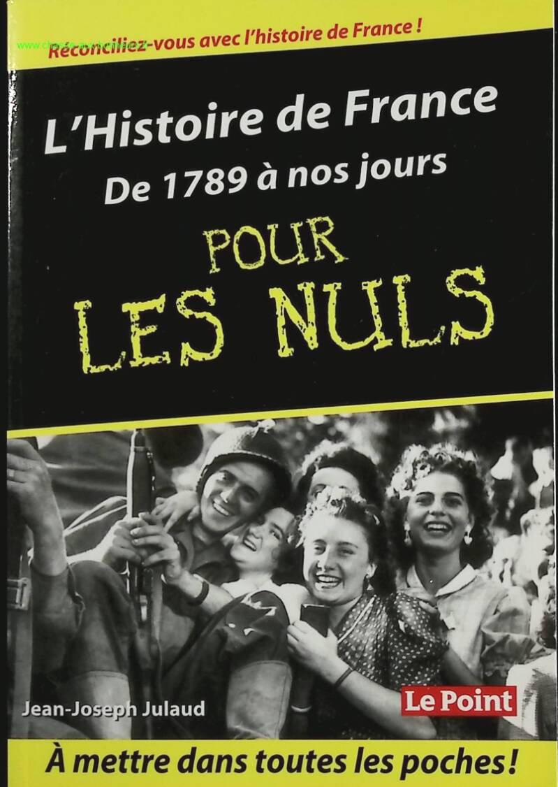 The History of France from 1789 to the Present Day for Dummies - Jean-Joseph Julaud - Book