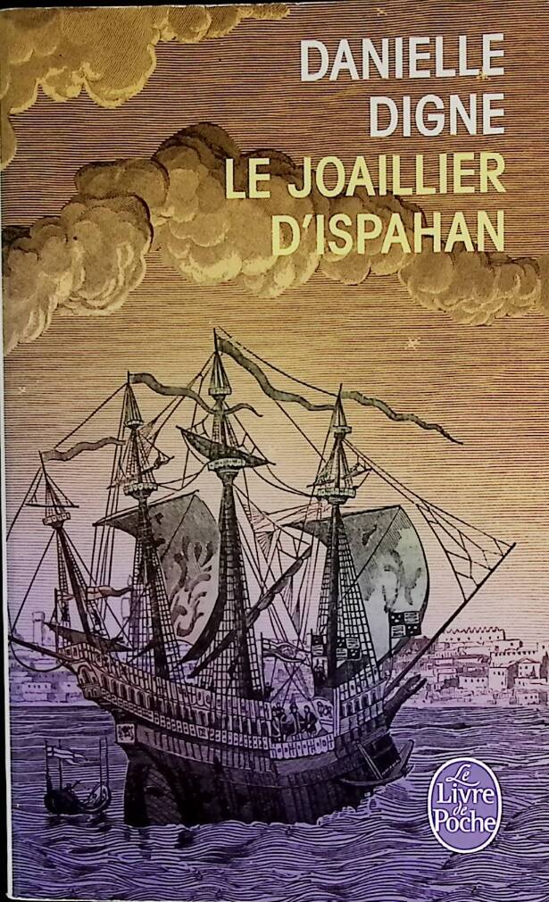 Der Juwelier von Isfahan - Danielle Digne - 2013 - Buch