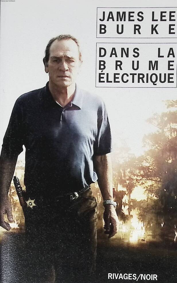 Dans la brume électrique - James Lee Burke - 2014 - livre