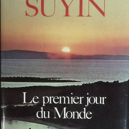 Der erste Tag der Welt - Han Suyin - Buch