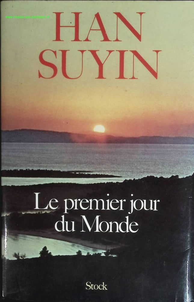 Der erste Tag der Welt - Han Suyin - Buch
