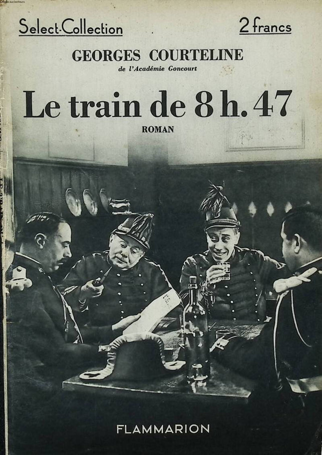The 8:47 Train - Select Collection No. 44 - Georges Courteline - 1933 - book