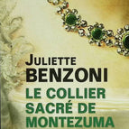 Montezuma's Sacred Necklace - The Lame Man of Warsaw Volume 9 Juliette Benzoni - 2013 - book