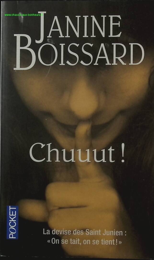 Chuuut ! - Janine Boissard - Livre
