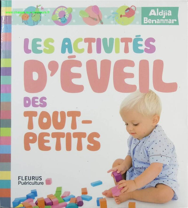 Early learning activities for toddlers - Aldjia Benammar, Fleurus Puériculture, Laurence Schluth - Book