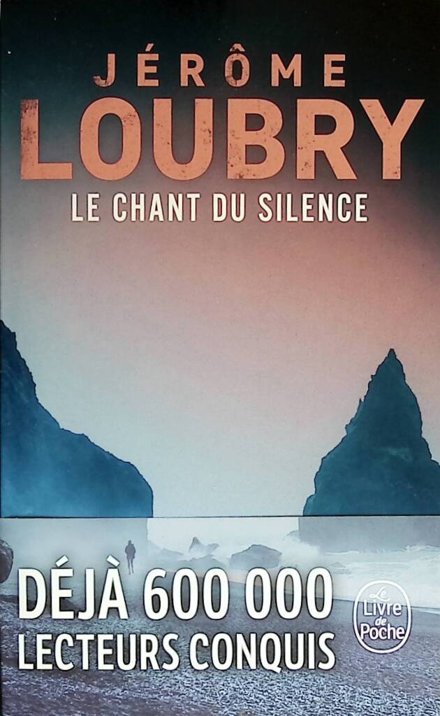 Le Chant du silence – Jérôme Loubry | Thriller psychologique, secrets de famille et mystère du passé - livre