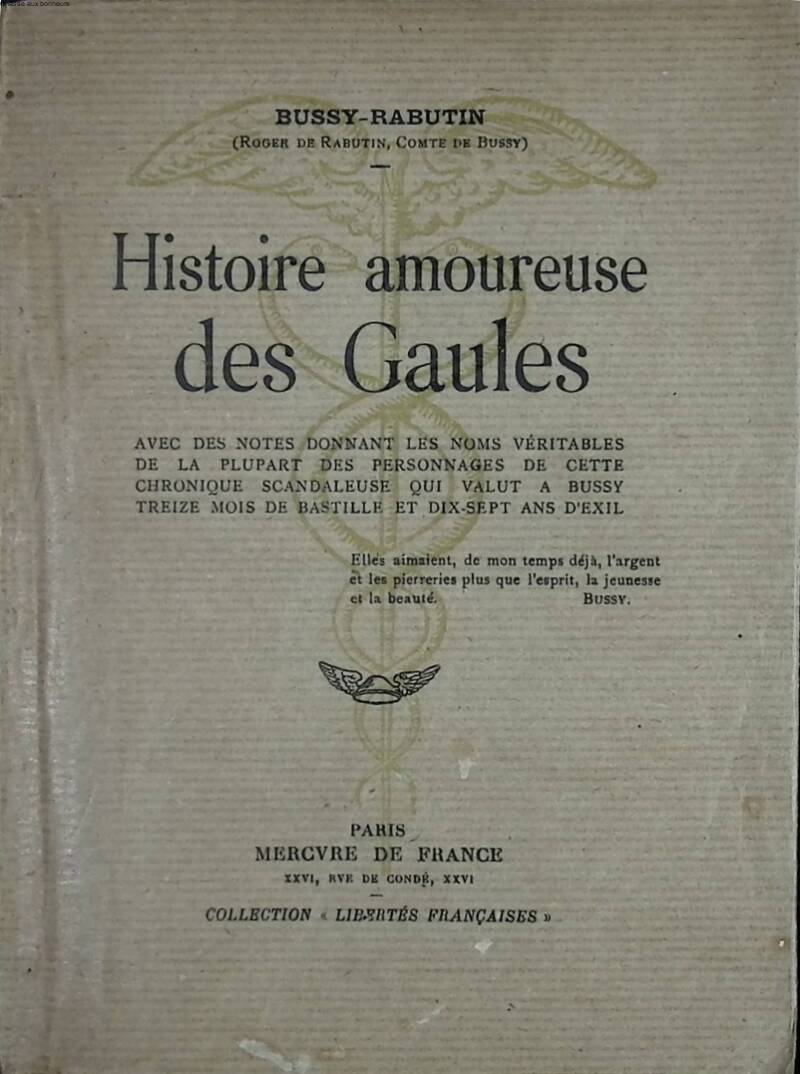 Histoire amoureuse des Gaules - Bussy Rabutin - 1938 - livre