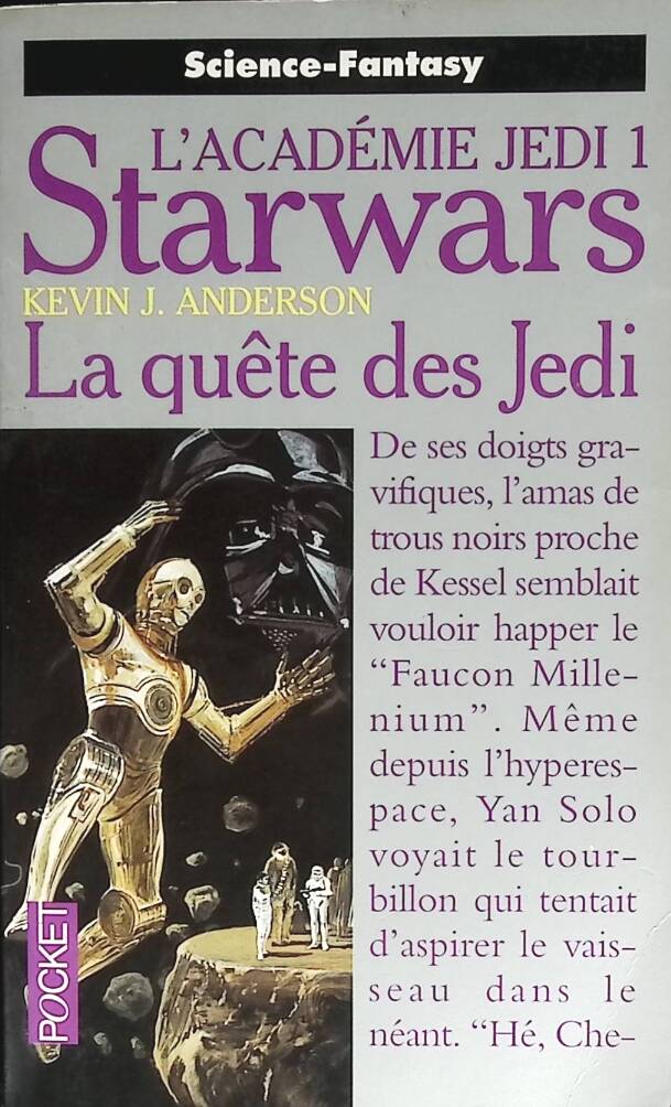 Starwars, tome 1 - L'Académie Jedi - La quête de Jedi - Kevin James Anderson - 1996 - livre