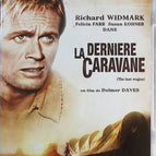 La Dernière Caravane - Richard Widmark - DVD western