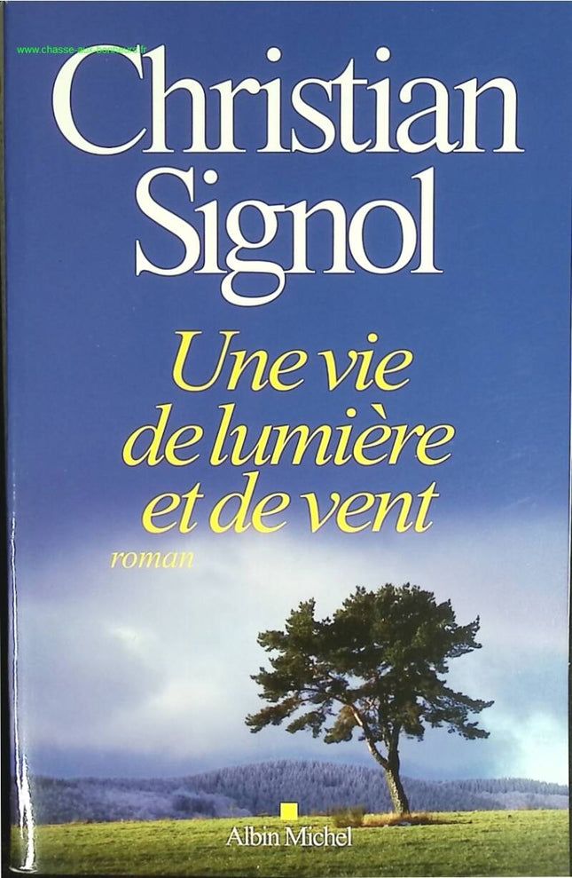 Ein Leben aus Licht und Wind - Christian Signol - Buch