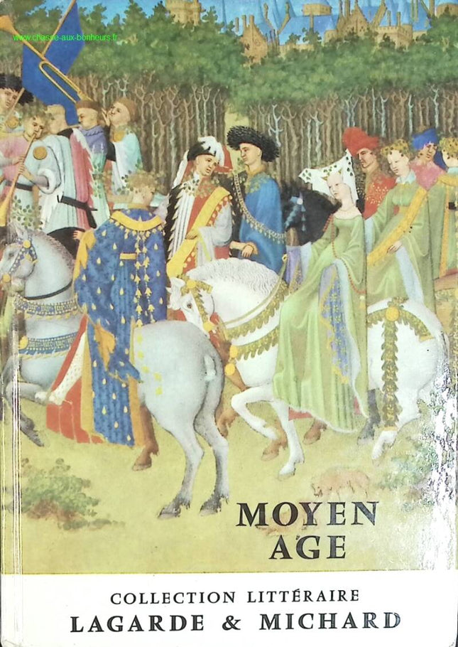 Moyen âge - André Lagarde, Laurent Michard - livre