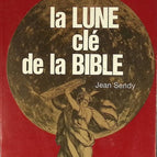 Der Mond, Schlüssel zur Bibel - Jean Sendy - Buch