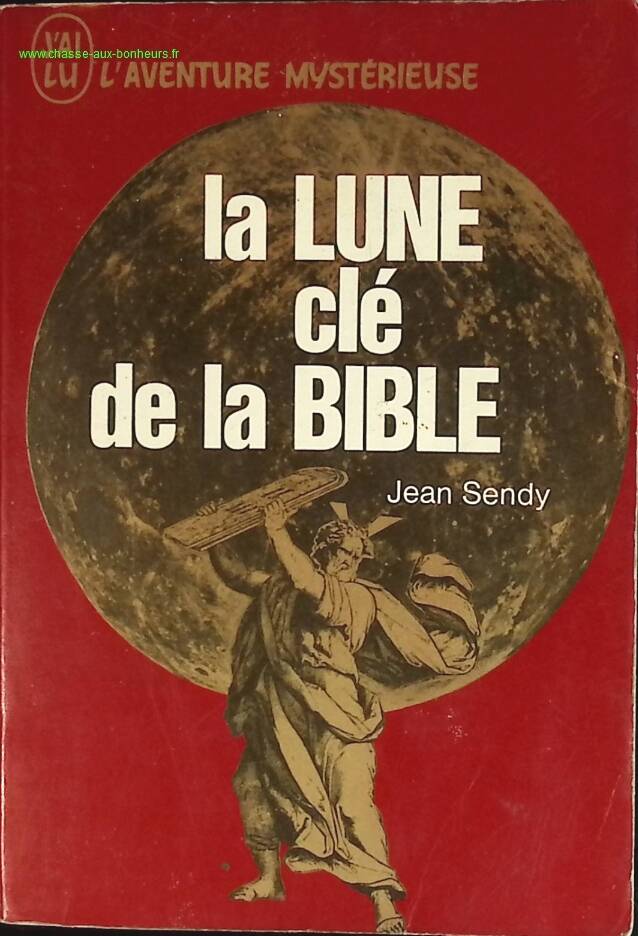 Der Mond, Schlüssel zur Bibel - Jean Sendy - Buch