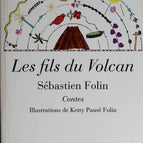 The Sons of the Volcano - Sébastien Folin - 2008 - book