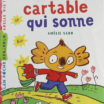 Le cartable qui sonne - Amélie Sarn, Frédéric Rébéna - livre