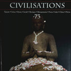 Splendeurs des civilisations perdues - Voyage au coeur des grandes civilisations - n° 73 - revue magazine