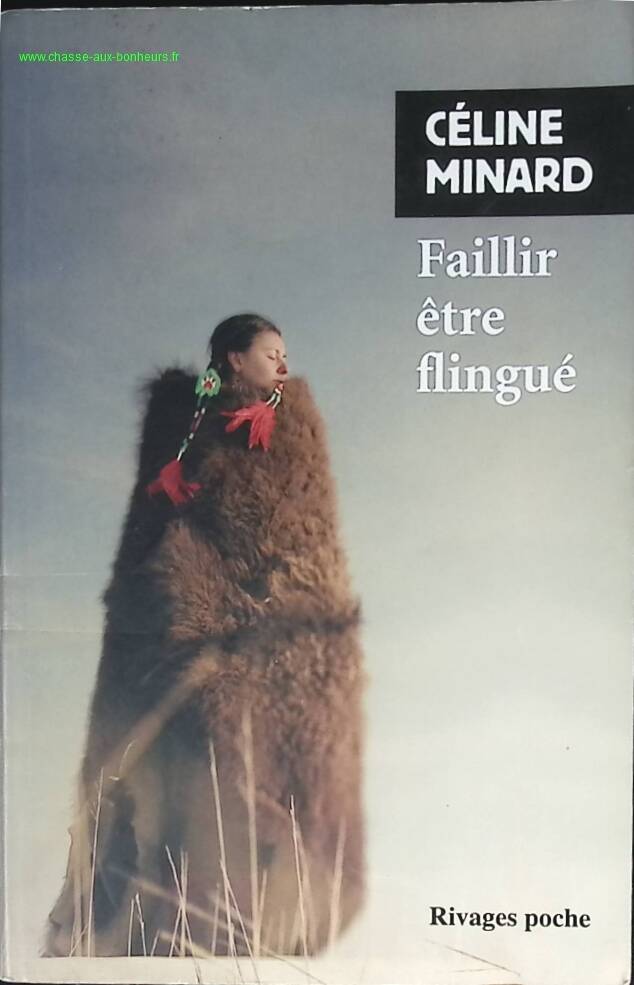 Almost getting shot - Céline Minard - book