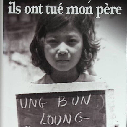 Zuerst töteten sie meinen Vater - Loung Ung - 2002 - Buch