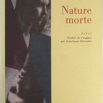 Nature morte - Antonia Susan Byatt - livre