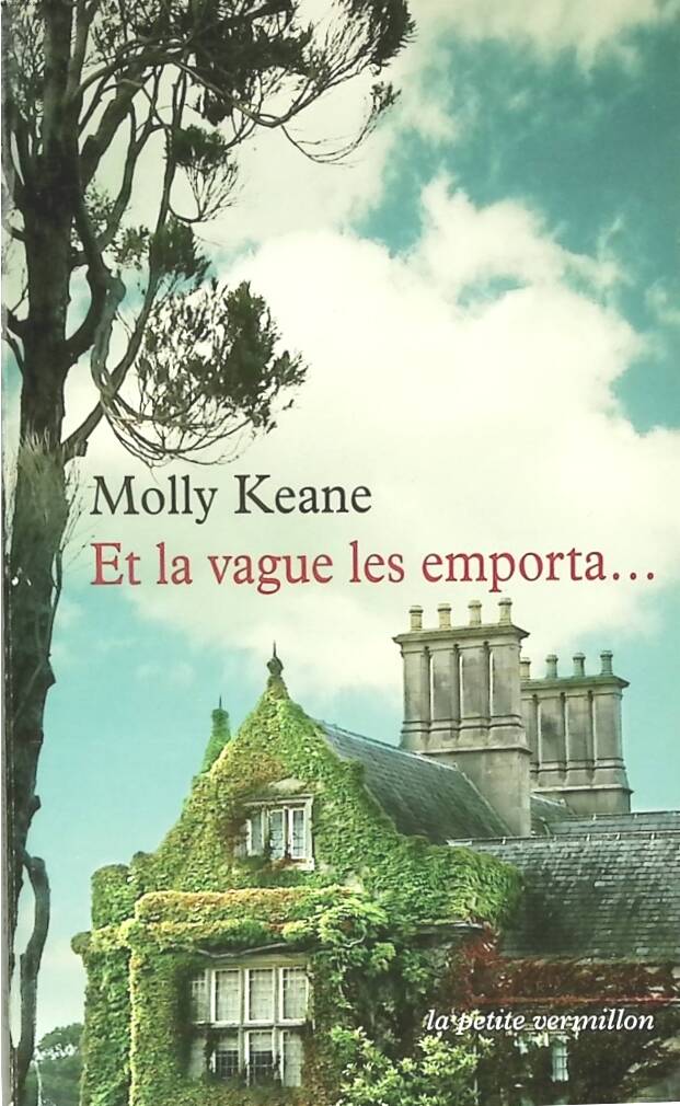 And the wave carried them away... - Molly Keane - 2012 - book