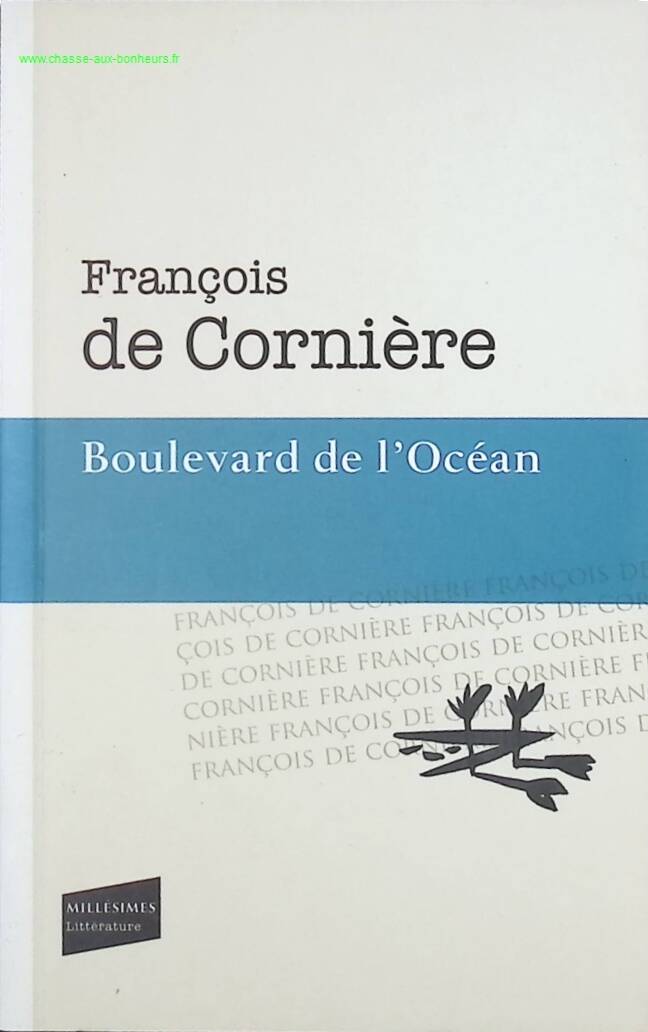 Boulevard de l'océan - François de Cornière - livre