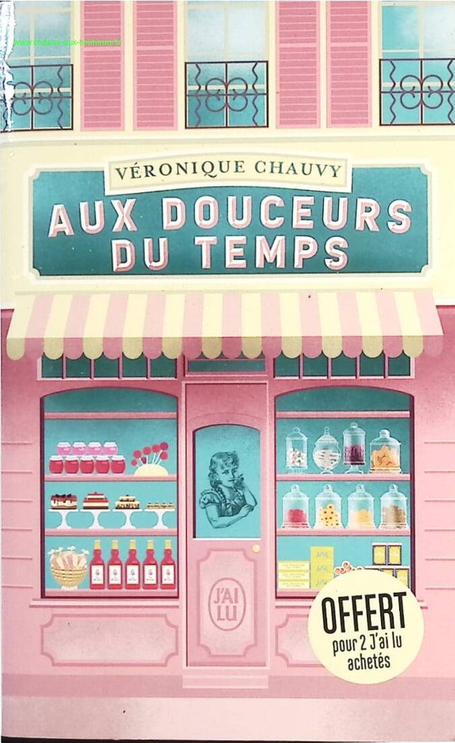 Zur Süße der Zeit - Véronique Chauvy - Buch