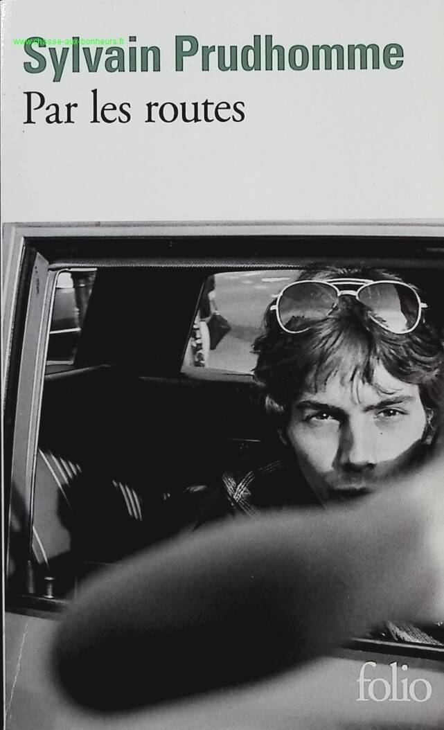 By the roads - Sylvain Prudhomme - Book