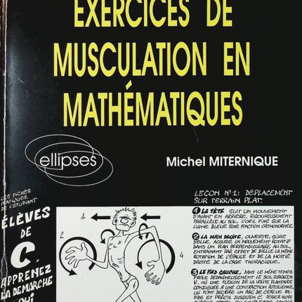 Exercices de musculation en mathématiques - De la Terminale C aux classes préparatoires - Michel Miternique - livre