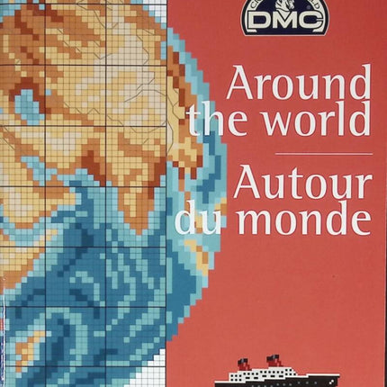 Autour du Monde broderie DMC - Marie-France Ananasse - 2005 - livre