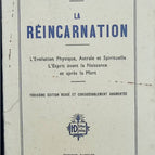 Reincarnation - Physical, Astral and Spiritual Evolution, the Spirit Before Birth and After Death. 3rd Edition, Revised and Significantly Expanded - Papus Dr Gérard Encausse - 1945 - Book