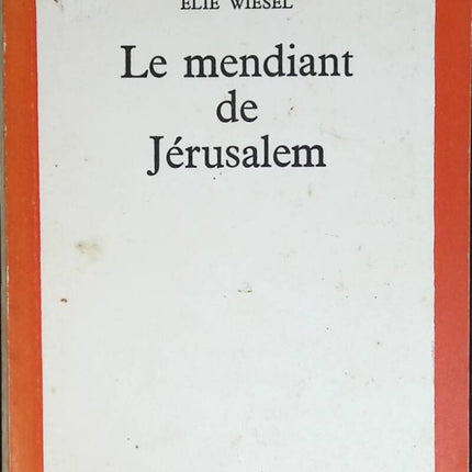 The Beggar of Jerusalem - Elie Wiesel - book