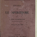 Studies on Spiritism - Dubois de Montreynaud - Collection of Spiritist Works - book