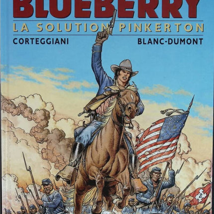 La Solution Pinkerton - La jeunesse de Blueberry - Tome 10 - Corteggiani François - 1998 - livre BD