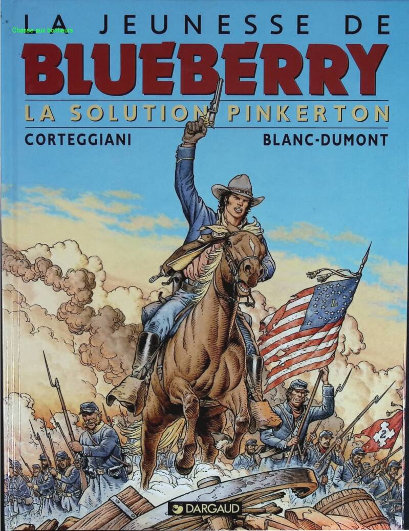 La Solution Pinkerton - La jeunesse de Blueberry - Tome 10 - Corteggiani François - 1998 - livre BD