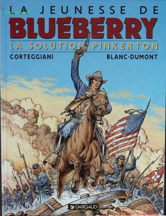 The Pinkerton Solution - Blueberry's Youth - Volume 10 - Corteggiani François - 1998 - comic book