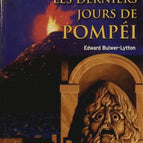 Les Derniers Jours de Pompei - E. Bulwer Lytton - livre