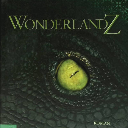 WonderlandZ – Jean-Luc Bizien – 2009 – Buch