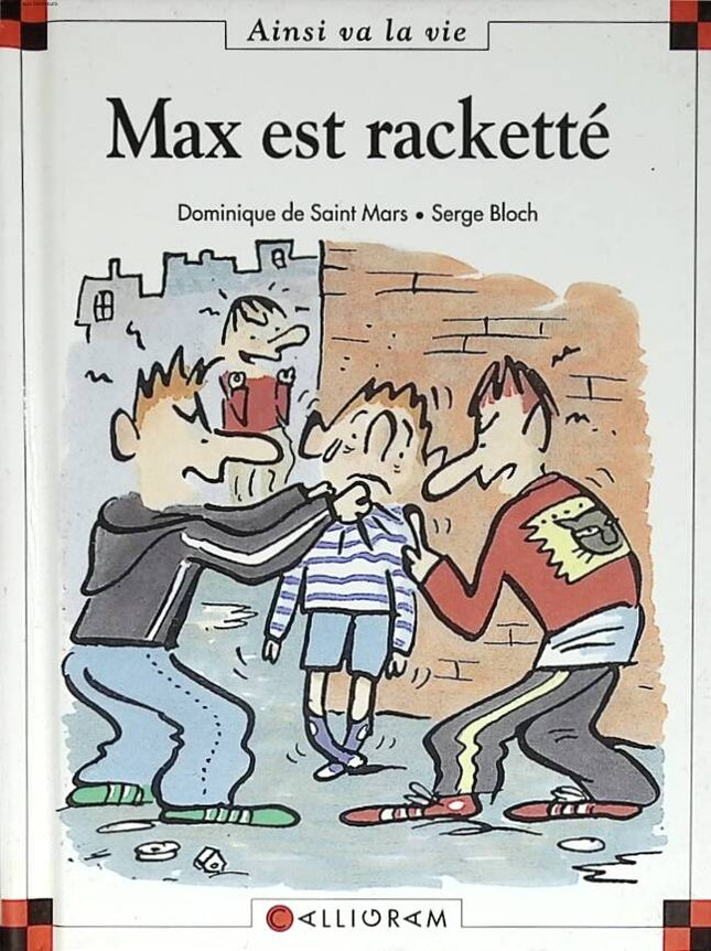 Max est racketté - Tome 38 - Dominique de Saint Mars, Serge Bloch - 1997 - livre Max et Lili