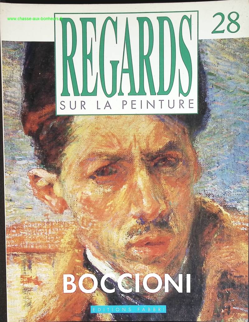 Boccioni - Regards sur la peinture - n° 28 - revue magazine