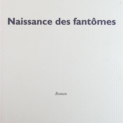 Birth of Ghosts - Marie Darrieussecq - book
