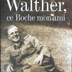 Walther, dieser Deutsche, mein Freund - Henri Vincenot - Buch