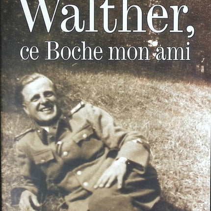 Walther, dieser Deutsche, mein Freund - Henri Vincenot - Buch