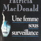 A Woman Under Surveillance - Patricia Mac Donald - book