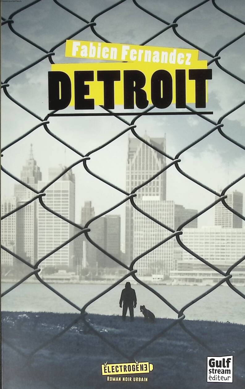 Detroit - Fabien Fernandez - 2017 - livre